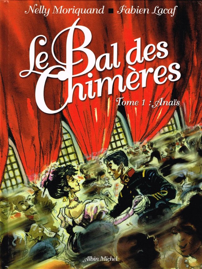 Le Bal des chimères Tome 1