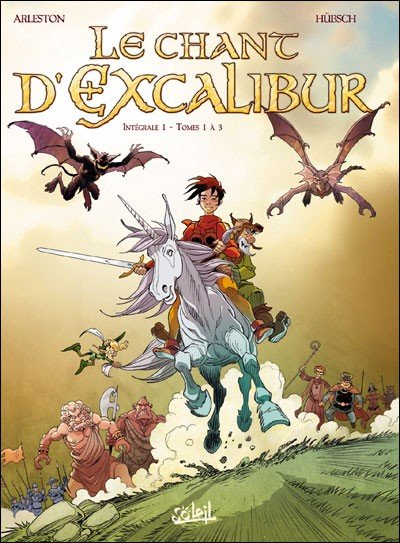Le Chant d'Excalibur Intégrale I - Tomes 1 à 3