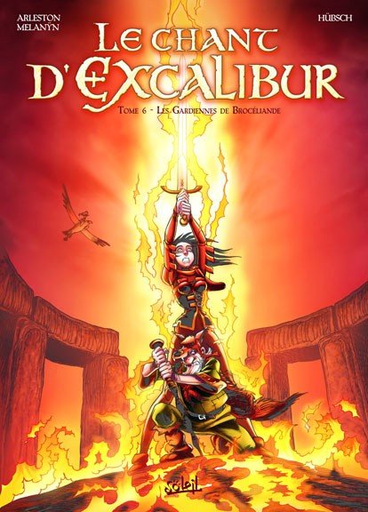Le Chant d'Excalibur Tome 6