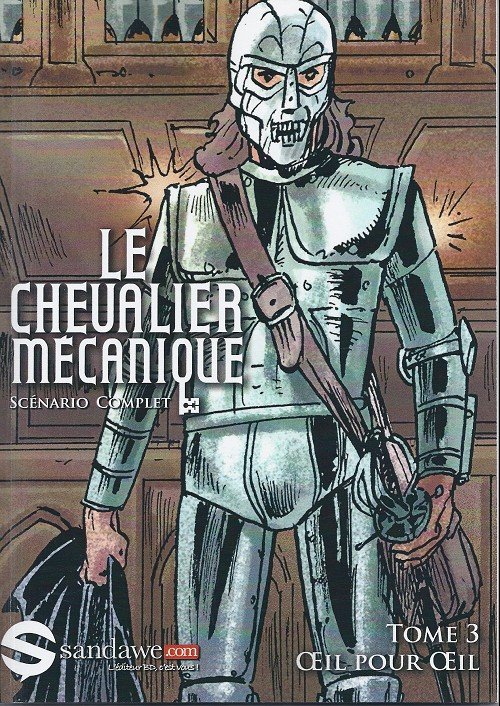 Le Chevalier mécanique Tome 3
