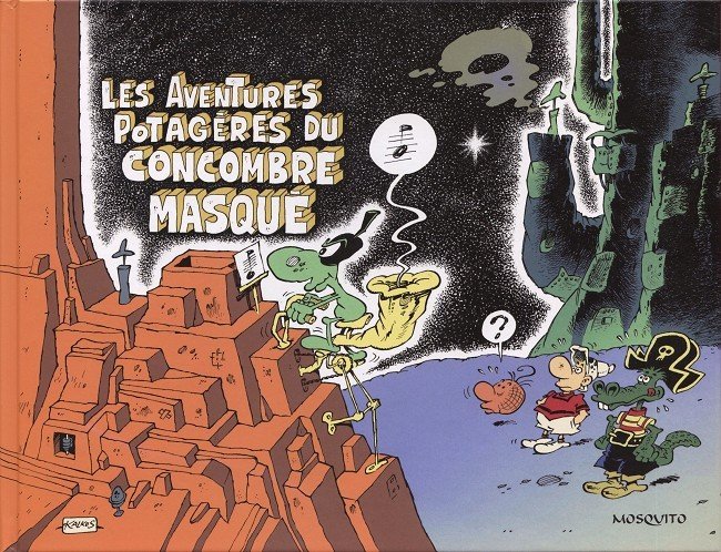 Le Concombre masqué Tome 1
