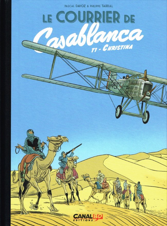 Le Courrier de Casablanca Tome 1