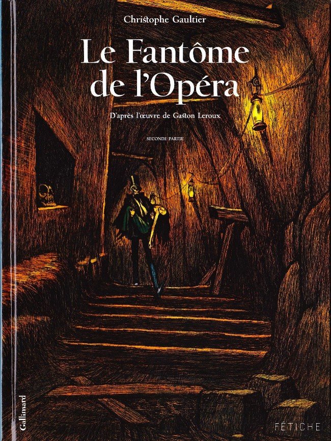 Le Fantôme de l'Opéra Tome 2