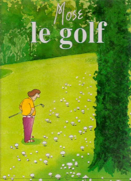 Le golf de Mose