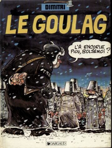 Le Goulag Tome 1
