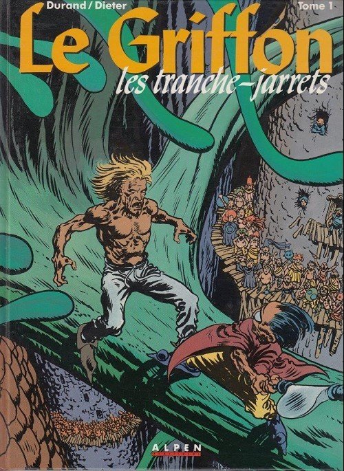 Le Griffon Tome 1