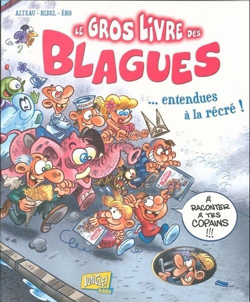 Le Gros livre des blagues Tome 1