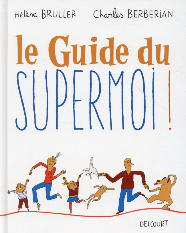 Le Guide du Supermoi !