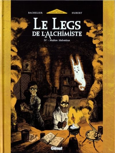 Le Legs de l'alchimiste Tome 4