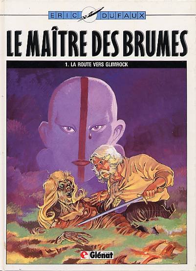 Le Maître des brumes Tome 1