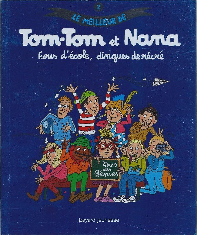 Le meilleur de Tom-Tom et Nana Tome 2