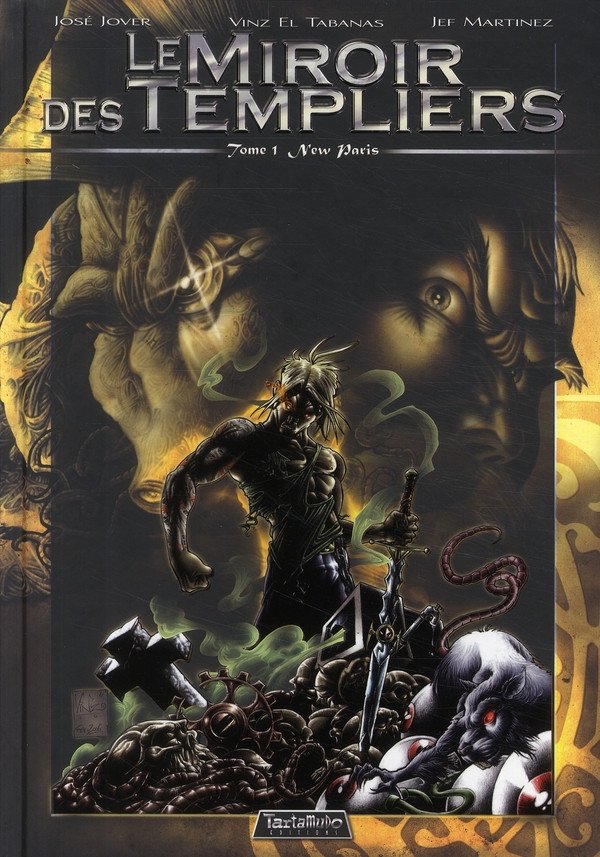 Le Miroir des templiers Tome 1