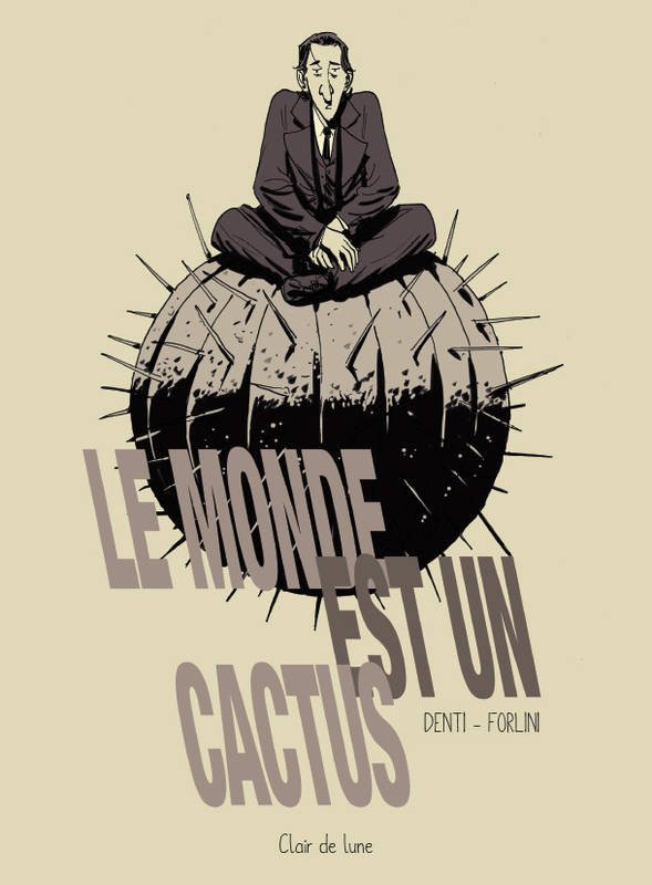 Le monde est un cactus
