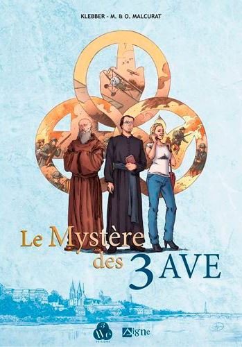 Le mystère des 3 AVE