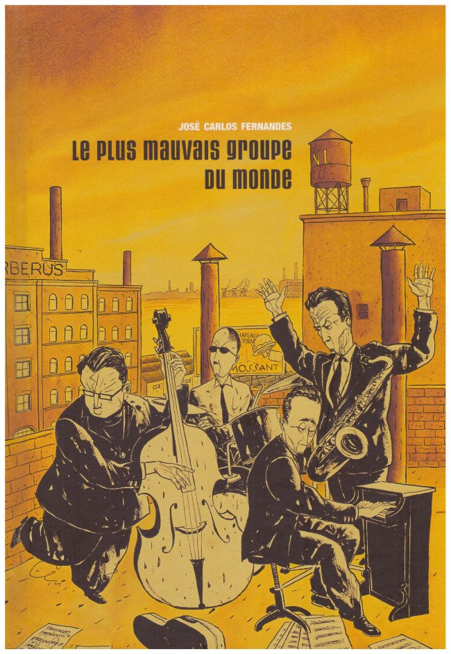 Le Plus mauvais groupe du monde Tome 1