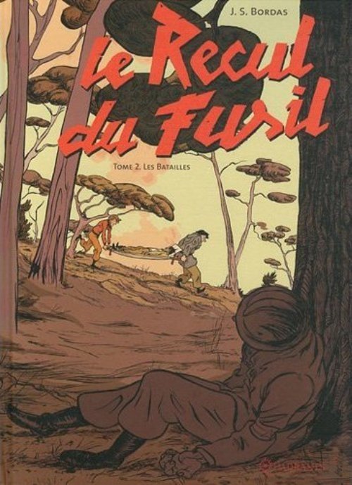 Le Recul du fusil Tome 2