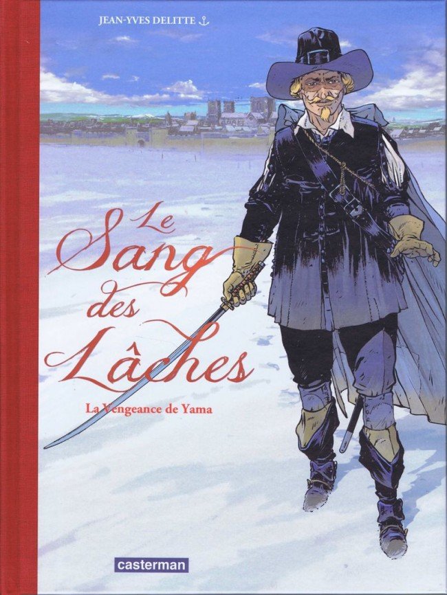 Le sang des lâches Tome 1