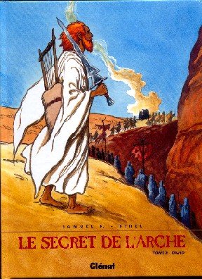 Le secret de l'Arche Tome 2
