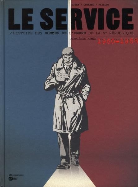 Le service Tome 1