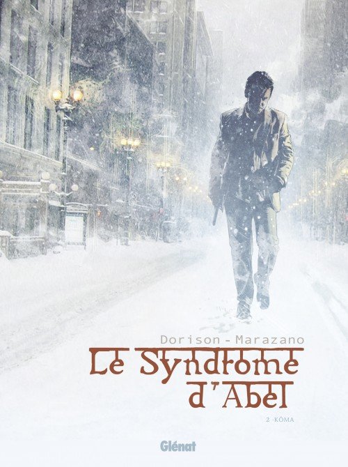 Le Syndrome d'Abel Tome 2