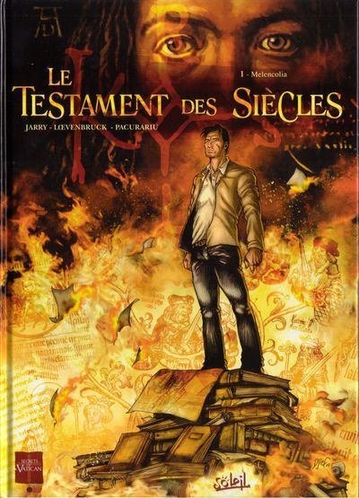 Le Testament des siècles Tome 1