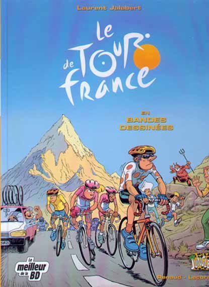 Le Tour de France en bandes dessinées Tome 1