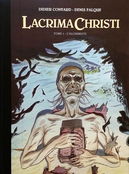 Le Triangle secret - Lacrima Christi Tome 1