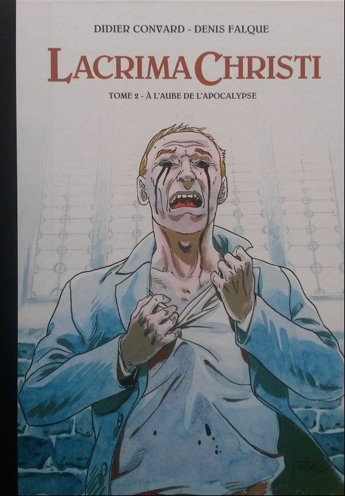 Le Triangle secret - Lacrima Christi Tome 2