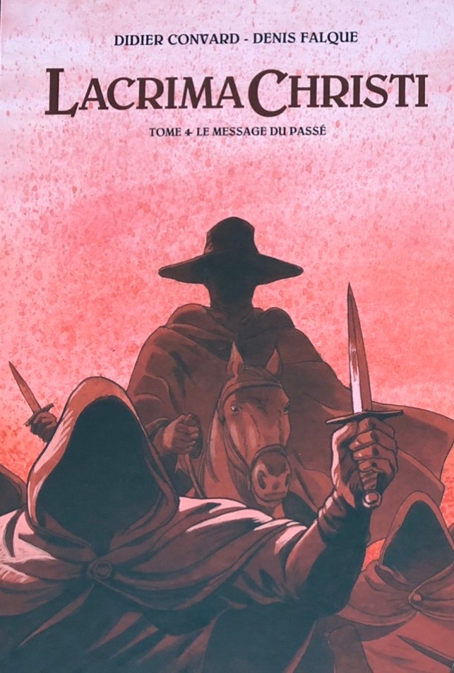 Le Triangle secret - Lacrima Christi Tome 4
