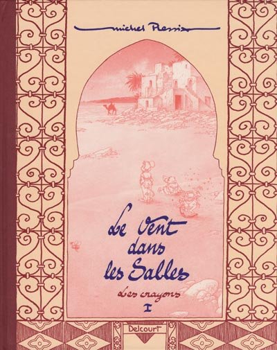 Le Vent dans les Sables Les crayons I
