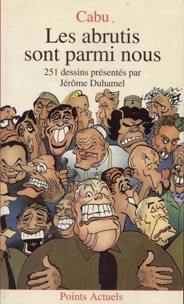 Les Abrutis sont parmi nous