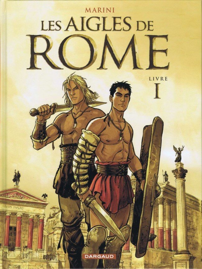 Les Aigles de Rome Livre I