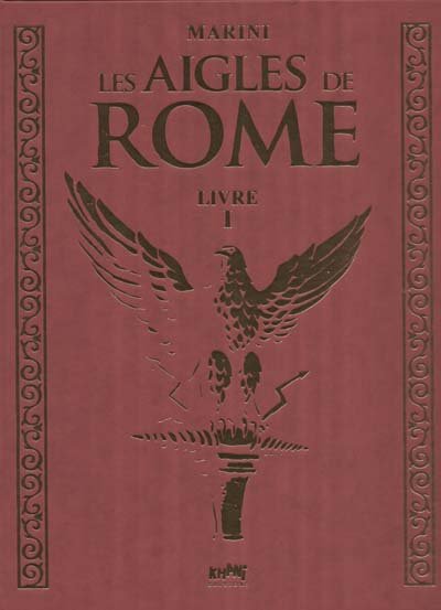 Les Aigles de Rome Livre I