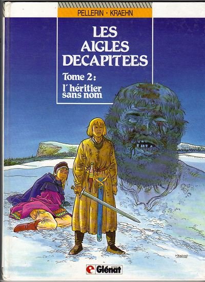 Les Aigles décapitées Tome 2