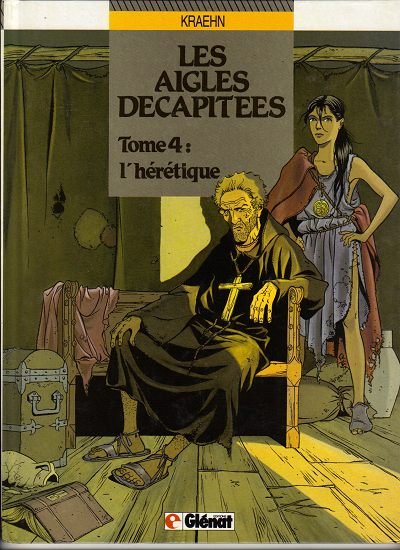 Les Aigles décapitées Tome 4