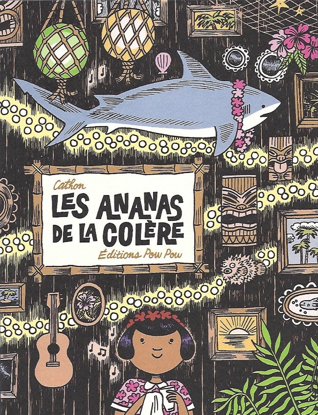 Les Ananas de la colère