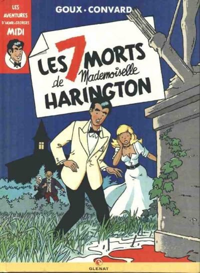 Les aventures d'Henri Georges Midi Tome 1