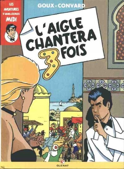 Les aventures d'Henri Georges Midi Tome 2