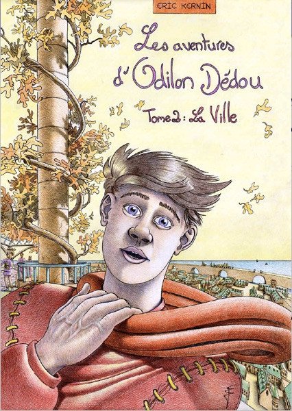 Les aventures d'Odilon Dédou Tome 2