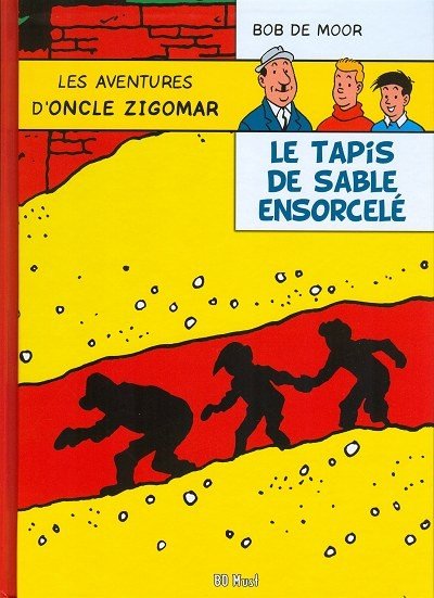 Les aventures d'Oncle Zigomar Tome 10