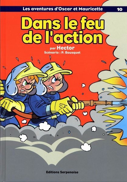 Les aventures d'Oscar et Mauricette Tome 10