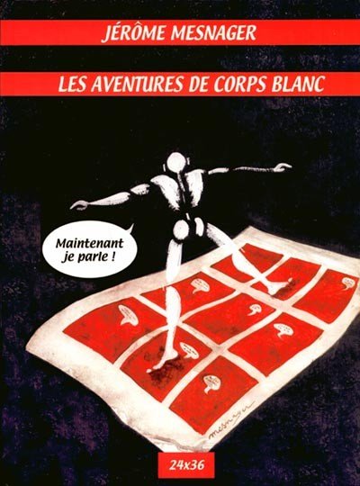 Les aventures de Corps Blanc