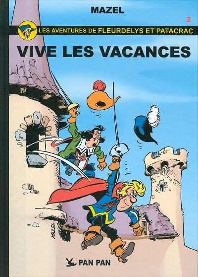 Les aventures de Fleurdelys et Patatrac Tome 2