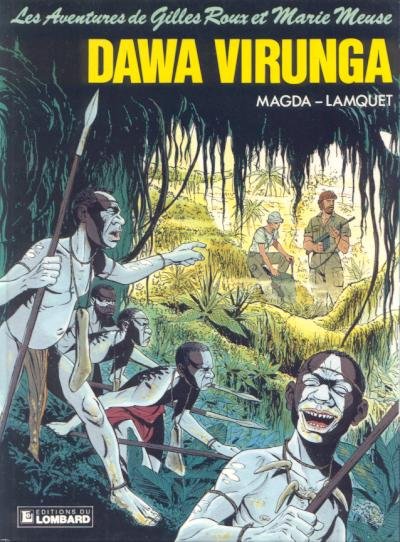 Les Aventures de Gilles Roux et Marie Meuse Tome 3