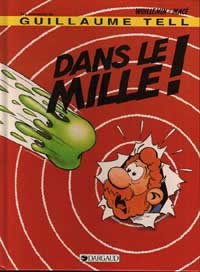 Les aventures de Guillaume Tell Tome 9