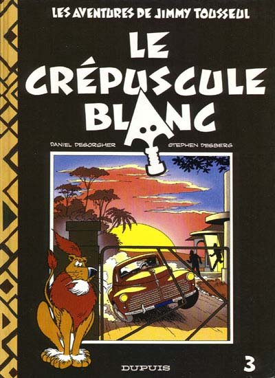 Les aventures de Jimmy Tousseul Tome 3