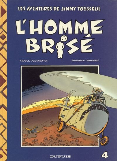 Les aventures de Jimmy Tousseul Tome 4