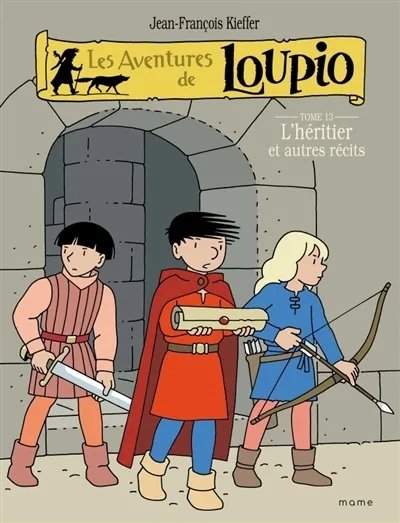 Les aventures de Loupio Tome 13