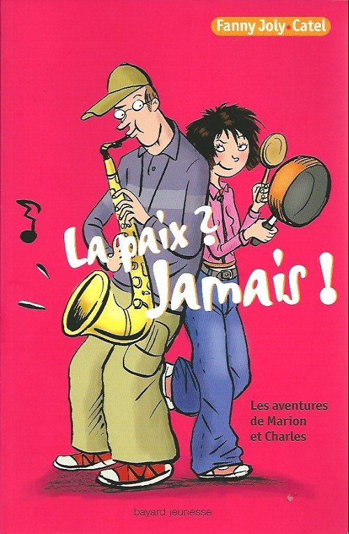 Les aventures de Marion et Charles Tome 1