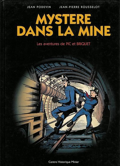 Les aventures de Pic et Briquet Tome 1